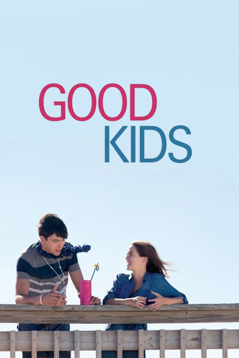 Good Kids (2016) [26846] (A1764843022) [[Movies]] --Plex--